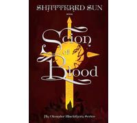Shattered Sun - Scion of Blood