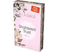Shattered Trust | Ayla Dade Ayla Dade (Auteur)