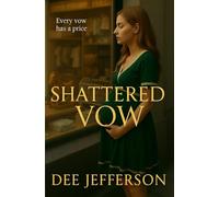 Shattered Vow: A modern retelling of David and Bathsheba