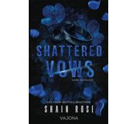 Shattered Vows - Shain Rose - VAJONA - ebook (ePub) - Livre