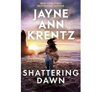 Shattering Dawn: A page-turning romantic suspense novel from the bestselling author
