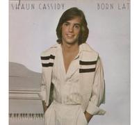 SHAUN CASSIDY - BORN LATE LP (VINYL ALBUM) US CURB 1977