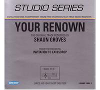 SHAUN GROVES - YOUR RENOWN [ACCOMPANIMENT CD] (UK Import)