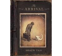 Shaun Tan The Arrival (Relié)