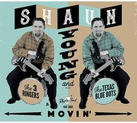 Shaun Young;the 3 Ringers;the Texas Blue Dots - Movin'