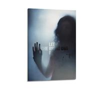 SHAUREWNYY Affiches « Let The Right One In 3 » - Décoration murale vintage sur toile - Peinture décorative pour salon, chambre à coucher - 30 x 45 cm - Style cadre