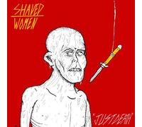Shaved Women - Just Death [Import]