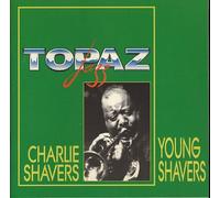 Shavers, Charlie - Young Shavers