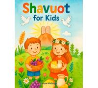 Shavuot and Lag BaOmer - - A Tale of Two Celebrations: From Bonfires to Mount Sinai - Celebrate the Joy!