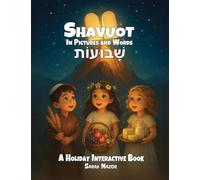 Shavuot in Pictures and Words: A Holiday Interactive Book