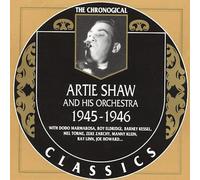 Shaw, Artie - Clasics 1945-1946 [Import]