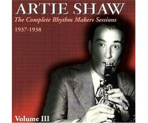 Shaw, Artie - Complete Rhythm Makers..