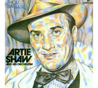 Shaw,Artie & His Orchestra - Thou Swell [Import]