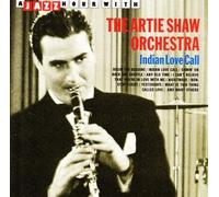 Shaw, Artie Orchestra- - Indian Love Call