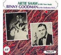 Shaw/Goodman - Benny Goodman & Artie Shaw : His New Music