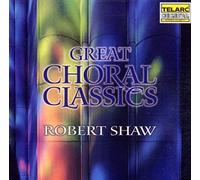 Shaw - Great Choral Classics
