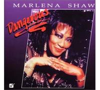 Shaw, Marlena - Dangerous