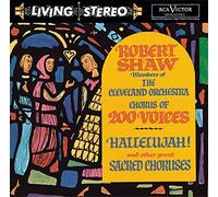 Robert Shaw - Hallelujah & Other Great Sacred Choruses [New CD]