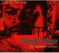 Shaw, Woody - Last of The Line