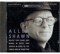 Shawn, Allen - Piano Sextet/Blues & Boogie/Song of Tango Bird