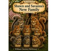 Shawn and Savanna’s New Family: A Story from The Patch