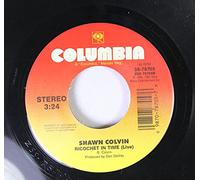 SHAWN COLVIN - SHAWN COLVIN 45 RPM RICOCHET IN TIME (Live) / YOU AND THE MONA LISA
