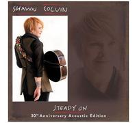 Shawn Colvin - Steady On (30th Anniversary Acoustic Edition) [Cd] Anniversary Ed