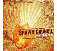 Shawn Council - Hard Way [Import]
