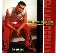 Don't Want to Lose You [Import]