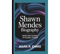 SHAWN MENDES BIOGRAPHY: From Vine Covers to Global Stages