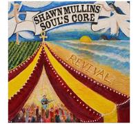 Mullins, Shawn - Soul's Core Revival