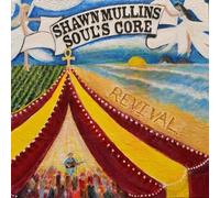 Shawn Mullins - Soul's Core Revival [Cd]