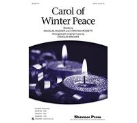 Shawnee Press Carol Of Winter Peace SATB arranged by Douglas Wagner