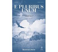 Shawnee Press E Pluribus Unum SATB composed by Joseph M. Martin