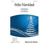 Shawnee Press Feliz Navidad SATB by Jose Feliciano arranged by Paul Langford