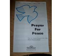 Shawnee Press Prayer for Peace SATB Composed by Benjamin Harlan