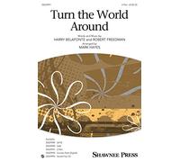 Shawnee Press Turn the World Around 2-Part arranged by Mark Hayes