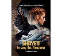 Shayen Le sang des amazones - Thierry Le Gall - Presses Du Midi - broché - Roman