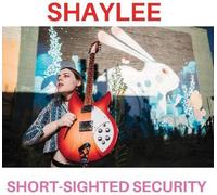 Shaylee - Shorty-Sighted Security [Vinyl] Blue, Colored Vinyl, Pink, Digital Dow