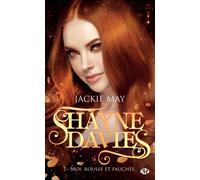 Shayne Davies, T1 : Moi, rousse et fauchée