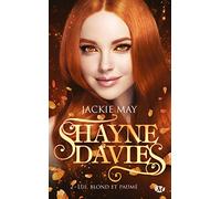 Shayne Davies, T2 : Lui, blond et paumé
