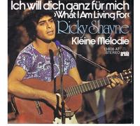 SHAYNE, Ricky - Ich will dich ganz für mich (What i am living for) / Kleine Melodie / 13 608 AT