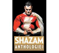 Shazam Anthologie - Tome 0