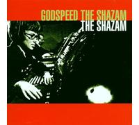 Shazam, The - God Speed The Shazam !