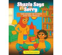 Shazia Says Sorry: The Story of Yunus and the Whale