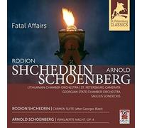 Shchedrin: Carmen Suite; Schoenberg: Verklärte Nacht, Op. 4
