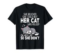 She Believed She Could But Her Cat Was Sleeped on Her Lap T-Shirt