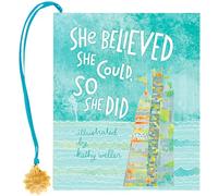 She Believed She Could, So She Did