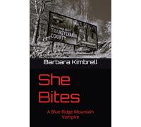 She Bites: A Blue Ridge Mountain Vampire