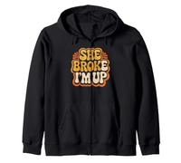 She Broke I'm Up Blagues de Rupture Relation Sweat à Capuche